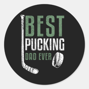 Best Pucking Dad Ever Hockey Daddy Grandpa Father' Classic Round Sticker