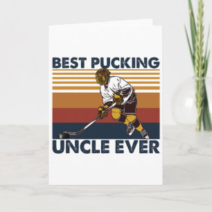 Best Pucking Uncle Ever Funny Hockey Uncle Saying Card