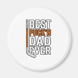 Best Puck'n Dad Ever Hockey Father Vector Design_1 Magnet