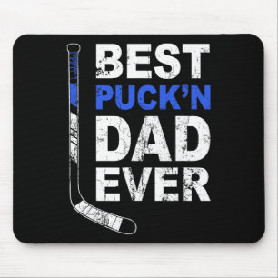 Best Puck'n Dad Ever Shirt Men Hockey Daddy Father Mouse Pad