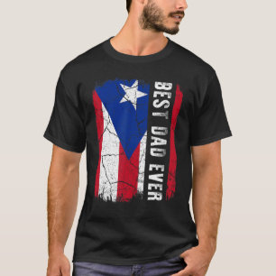 Best Puerto Rican Dad Ever Rico Flag Daddy Father' T-Shirt