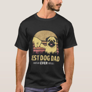 Best Pug Dad Ever Design Gift Idea for Dog Owner E T-Shirt