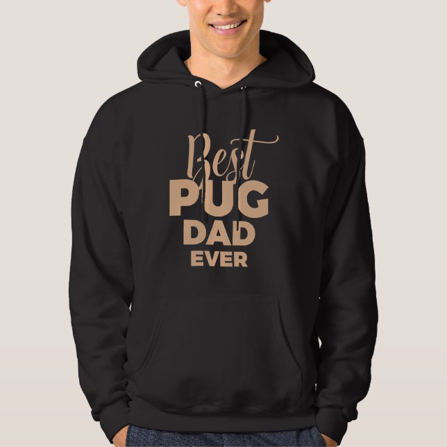 Best Pug Dad Ever Essential T-Shirt 989 Hoodie (Front)