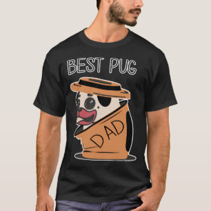 Best Pug Dad Ever Funny Lover Dad  T-Shirt