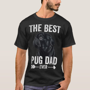 Best Pug Dad Ever Men Dog Dad Cute Black Pug T-Shirt