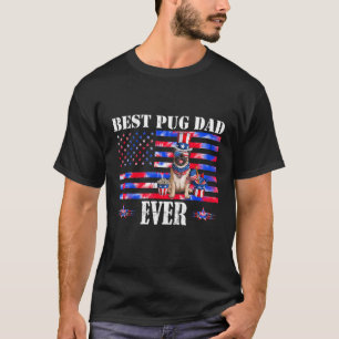 Best Pug Dad Ever Pug American Flag Tie Die T-Shirt