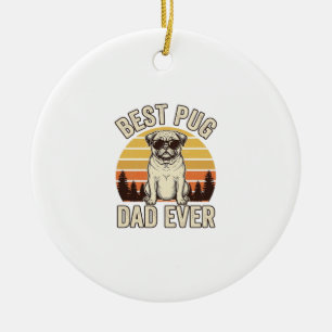 Best Pug Dad Ever Vintage Pug T-Shirt Design_1 Ceramic Ornament