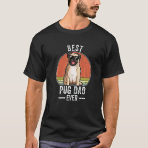 Best Pug Dog Dad Ever Costume Pug Owner For Men T-Shirt