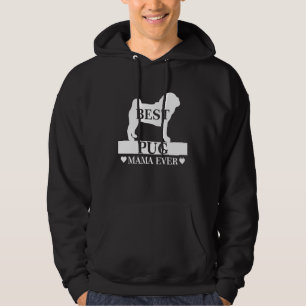 Best Pug Mum Ever Dog Mum Mother's Day Costume Wom Hoodie