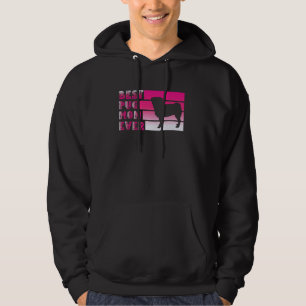 Best Pug Mum Ever Funny Pet Lover Hoodie