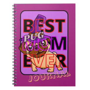 Best Pug Mum Ever Notebook