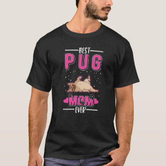 Best Pug Mum Ever Pug Mum T-Shirt