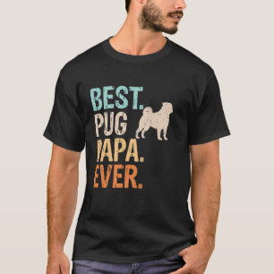 Best Pug Papa Ever Dog Lover Grandpa Funny Retro T-Shirt