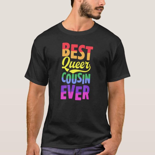 Best Queer Cousin Ever Gay Pride Coming Out Family T-Shirt (Front)