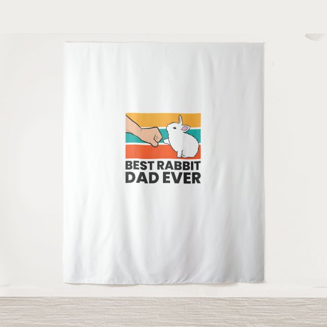 Best Rabbit Dad Ever Funny Rabbit Father Rabbit Bu Tapestry (Front)