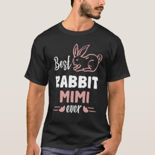 Best Rabbit Mimi Ever Cute Bunny Family Friend Mat T-Shirt