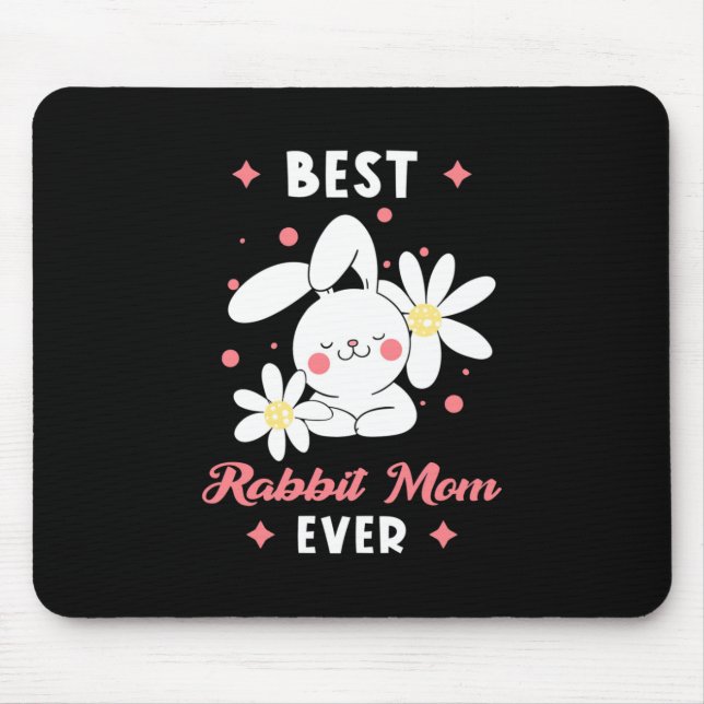 Best Rabbit Mum Ever Mouse Pad (Front)