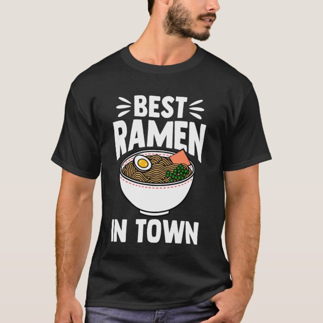 Best Ramen in Town - Funny Kawaii Ramen Noodles Gi T-Shirt (Front)
