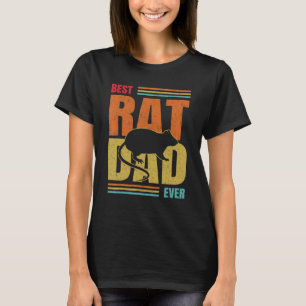 Best Rat Dad Ever Pet Rat Rodent Animal Lover Fath T-Shirt