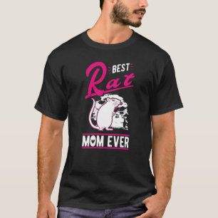 Best Rat Mum Ever T-Shirt