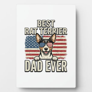 Best Rat Terrier Dad Ever Patriotic Dog Shirt Desi Plaque