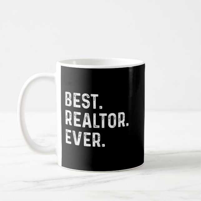 Best. Realtor. Ever.  Coffee Mug (Left)