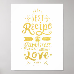 Best Recipe of Happiness White & Faux Gold Foil Poster