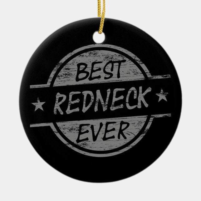 Best Redneck Ever Grey Ceramic Tree Decoration (Front)