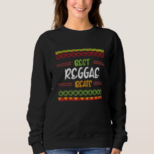 Best Reggae Beats Sweatshirt