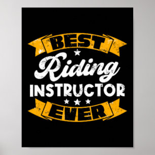 Best Riding Instructor Ever Horseback Riding Poster