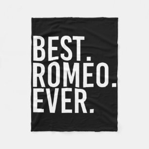 Best. Romeo. Ever. Funny Personalised Name Joke Gi Fleece Blanket