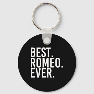 Best. Romeo. Ever. Funny Personalised Name Joke Gi Key Ring