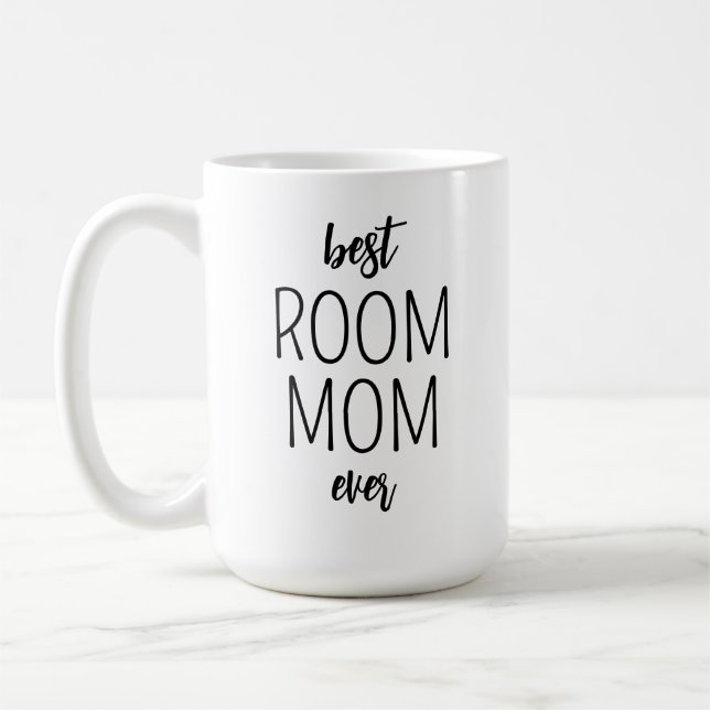 Best Room Mum Ever Mug – Class Parent Appreciation (Left)