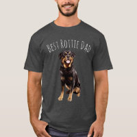 Best Rottie Rottweiler Dog Dad 