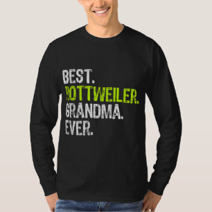 Best Rottweiler Grandma Ever Dog Lover T-Shirt