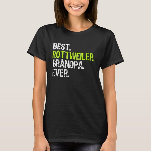 Best Rottweiler Grandpa Ever Dog T-Shirt (Front)