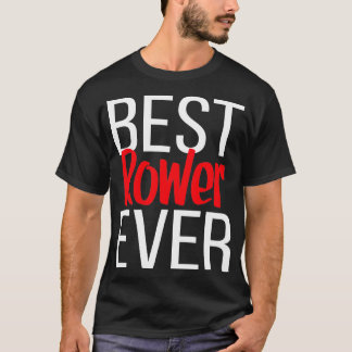 Best Rower Ever 6 T-Shirt
