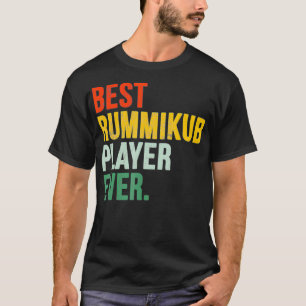 Best Rummikub Player Ever  T-Shirt