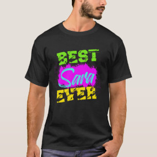 Best Sara Ever T-Shirt