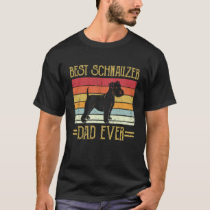 Best Schnauzer Dad Ever Giant Showers Herrechen T-Shirt