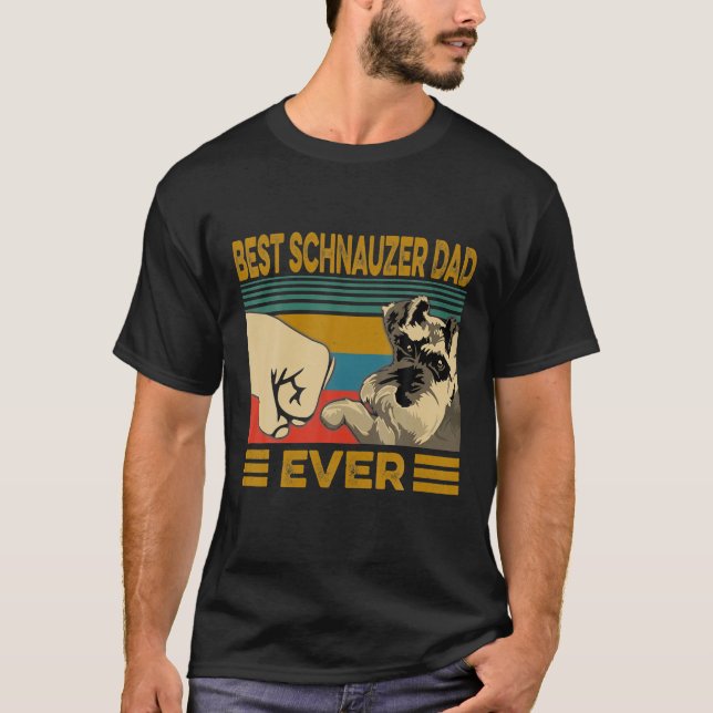 Best Schnauzer Dad Ever Retro Father Day Gift T-Shirt (Front)