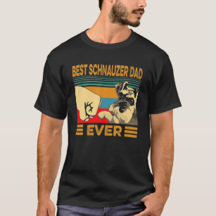Best Schnauzer Dad Ever Retro Vintage Dog Lover T-Shirt