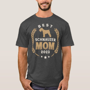 Best Schnauzer Mum 2023 Cute Schnauzer Dog Laurel T-Shirt