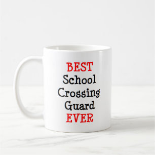best school crossing guard ever coffee mug