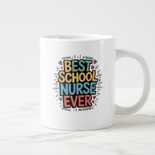 Best School Nurse Ever Large Coffee Mug