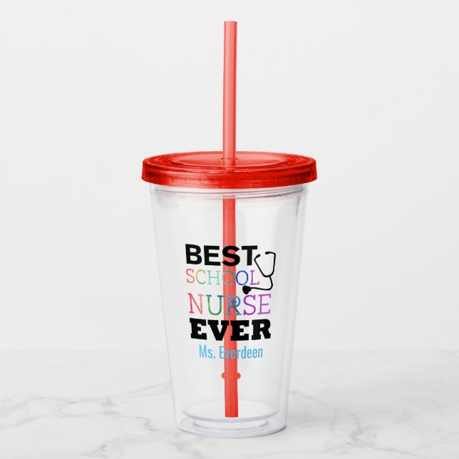 Best School Nurse Ever Personalised Acrylic Tumbler (Front)