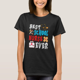 Best School Nurse Ever T-Shirt