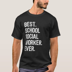 Best School Social Worker Ever Funny Gift Christma T-Shirt