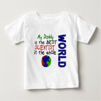 Best Scientist In World 2 (Daddy) Baby T-Shirt