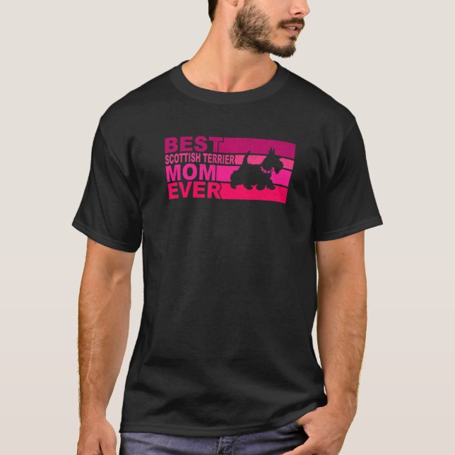 Best Scottish Terrier Mum Ever T-Shirt (Front)